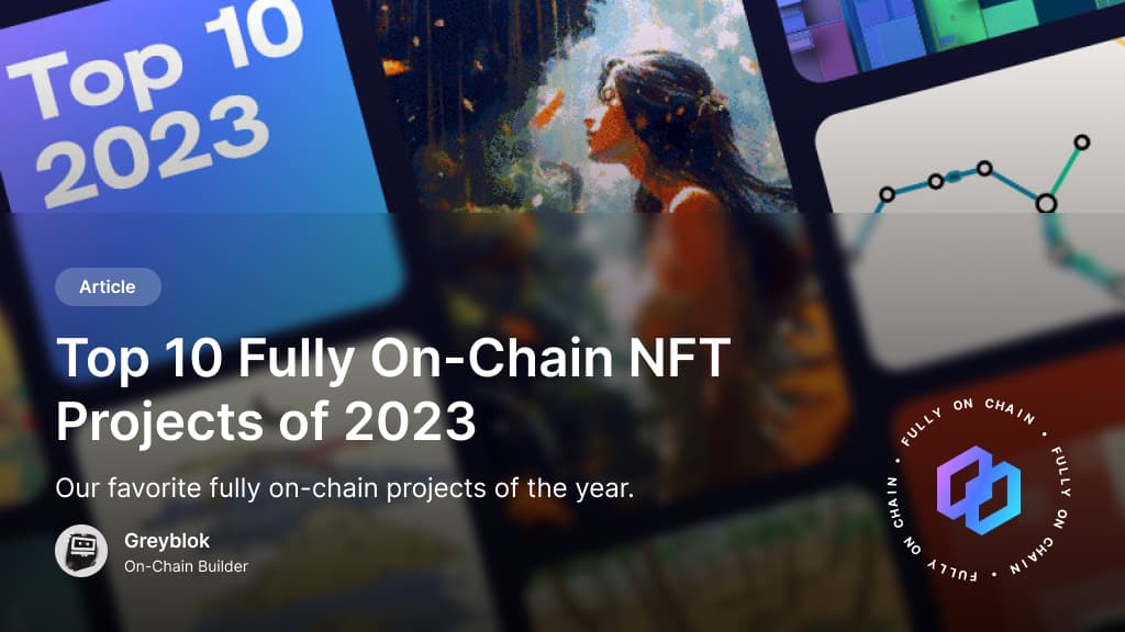 Top 10 Fully On-Chain NFT Projects of 2023